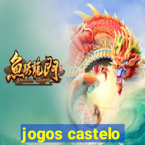 jogos castelo